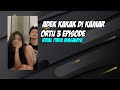 adek kakak di kamar ortu viral 3 episode