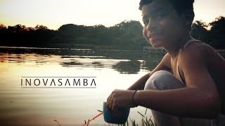 InovaSamba - Primeira Namorada - CLIPE OFICIAL