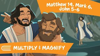 Come Follow Me (Mar 27-April 2) Matthew 14; Mark 6; John 5–6 | Multiply \u0026 Magnify