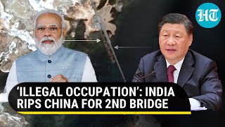 China Bridge Row: India's second response in 2 days; MEA calls out 'illegal occupation'