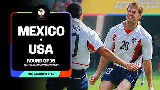 FULL MATCH: Mexico v USA | 2002 FIFA World Cup
