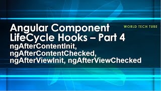 LifeCycle Hooks | AfterContentInit, AfterContentChecked, AfterViewInit, AfterViewChecked | Part -4