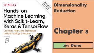Hands on Machine Learning - Chapter 8 - Dimensionality Reduction