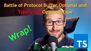 Protocol Buffer Option vs TypeScript Optional Type