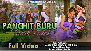 PANCHIT BURU NALAK NALAK// NEW SANTHALI SOHRAO FULL VIDEO 2025// ANIL \u0026 SUMI