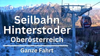 Seilbahn Hinterstoder - ganze Fahrt