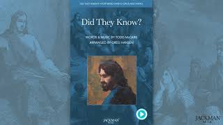 Did They Know? - SATB and Piano