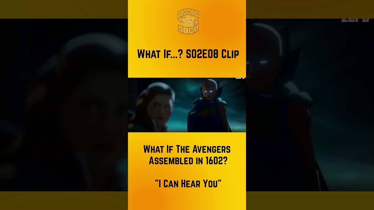 What If… The Avengers Assembled in 1602? "I Can Hear You" Clip #whatif
