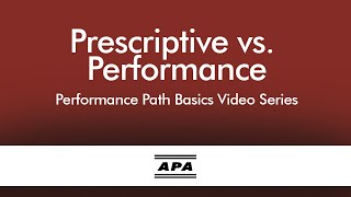 Prescriptive vs. Performance | APA Performance Path Basics