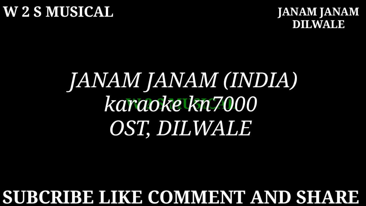 JANAM JANAM (INDIA) OST. DILWALE KARAOKE KN7000 - YouTube