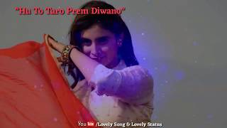 Huto Taro prem Divano💘Rakes barot💘WhatsApp Status