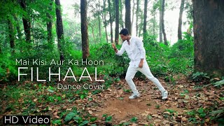 FILHALL | Dance Cover |  Akshay Kumar Ft. Nupur Sanon | BPraak