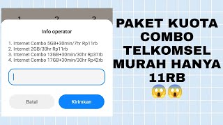 Paket kuota combo Telkomsel MURAH 😱 hanya 11RB