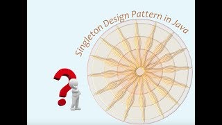 Singleton design java - Best INTERVIEW Material