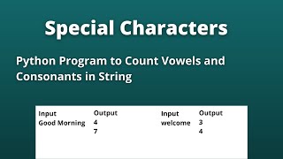 Write a Python Program to Count Vowels and Consonants in String | CCBP Grand Assignment 2 Question
