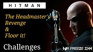 HITMAN - The Headmaster's Revenge & Floor it! - Marrakesh - Challenges/Feats