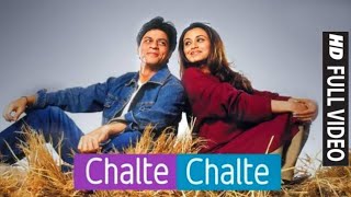 Chalte Chalte FULL HD Song | Chalte Chalte | Shahrukh Khan , Rani M | Alka Yagnik , Abhijit B