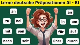 Master German Prepositions with 300 Essential Examples and 55 Key Verbs 🗣🇩🇪| Grammar Made Easy A1-B1