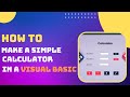 How to Make Simple Calculator in a Visual Basic VB.Net 2023