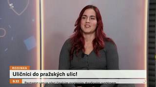 Uličníci v pražských uličkách - Seznam TV (pořad Rodinka),  17.1.2019