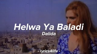 Dalida - Helwa Ya Baladi (Lyrics)