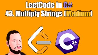 LeetCode in C# | 43. Multiply Strings