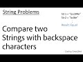 String - 11: Compare two Strings with backspace characters | Java Implementation