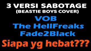 Perbandingan VOB Sabotage Cover 3 Versi | Pilih Mana?