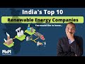 India's TOP 10 Renewable Energy Companies | Your Target Companies in Green Energy.