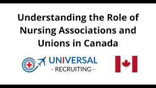 Understanding the Role of Nursing Associations and Unions in Canada