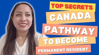 Top Secrets in Canada Permanent Resident Pathway! You should know how to apply! Tips how to apply