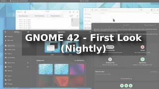 GNOME 42 - First Look in Nightly Version