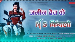 Jamin Bech Ke NS Kindlo Nagpuri Song !! New Nagpuri Dj Song 2024 !! New Nagpuri Song 2024 Dj