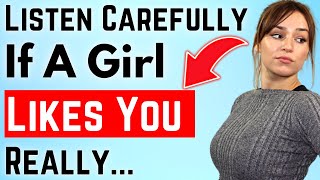 8 Things Girls Say When They Like You (Don't Miss Your Chance)