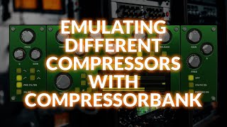 Emulating Different Compressors With McDSP CompressorBank