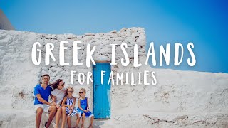 Best Greek Islands for Families | Greece Travel Guide 2025