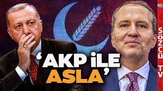 Fatih Erbakan AKP'nin Üstünü Çizdi Asla Dedi! Yeniden Refah Erdoğan'a Kapıyı Sert Kapattı