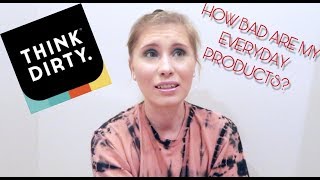 Think Dirty App: Everyday Products Review.  | MeganLouiseex92