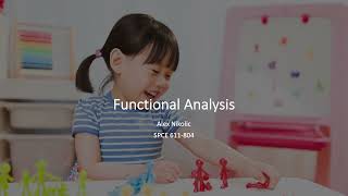 SPCE 611 Functional Analysis Presentation