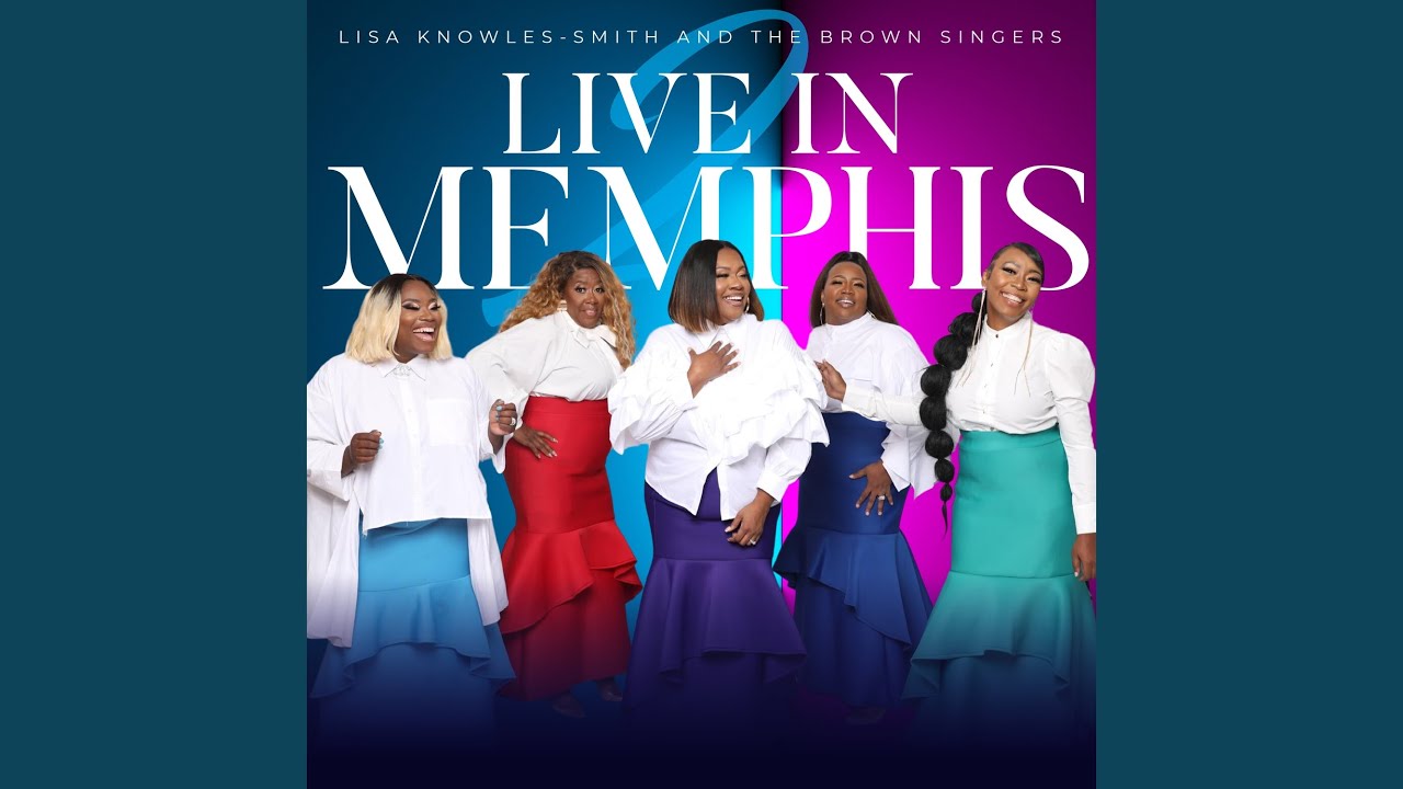 Step Right In Live Lisa Knowles Smith The Brown Singers Song