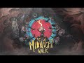 the midnight walk official reveal trailer song