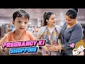 PREGNANCY KI SHOPPING START 😍