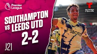 Highlights & Goals: Southampton vs. Leeds United 2-2 | Premier League | Telemundo Deportes