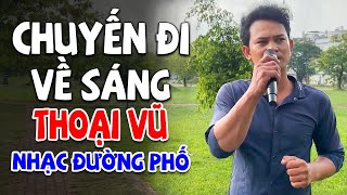Quá Cảm Xúc Khi Em Trai Thoại Vũ Hát Bài Này Bằng Giọng Thật | LK Chuyến Đi Về Sáng