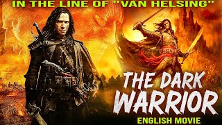 In The Line Of VAN HELSING Comes THE DARK WARRIOR - Hollywood English Movie | Action Adventure Movie