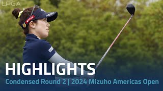 Condensed Round 2 | 2024 Mizuho Americas Open