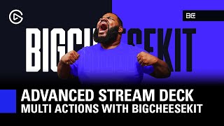 Advanced Stream Deck Multi Actions with BigCheeseKIT