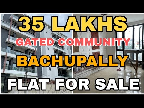 35 LAKHS || GATED COMMUNITY || FLAT FOR SALE || BACHUPALLY || HYDERABAD ...