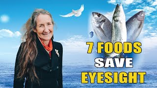 7 Foods That Save Your Eyesight: The Secret to Stopping Vision Loss! | Barbara O'Neill