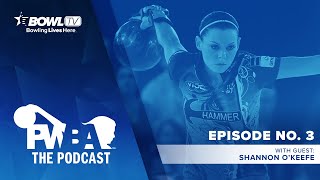 The PWBA Podcast - Episode 3 - Shannon O'Keefe